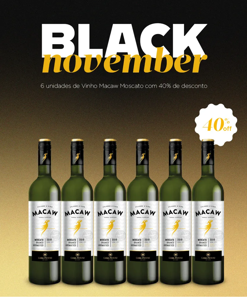 BLACK NOVEMBER MACAW MOSCATO
