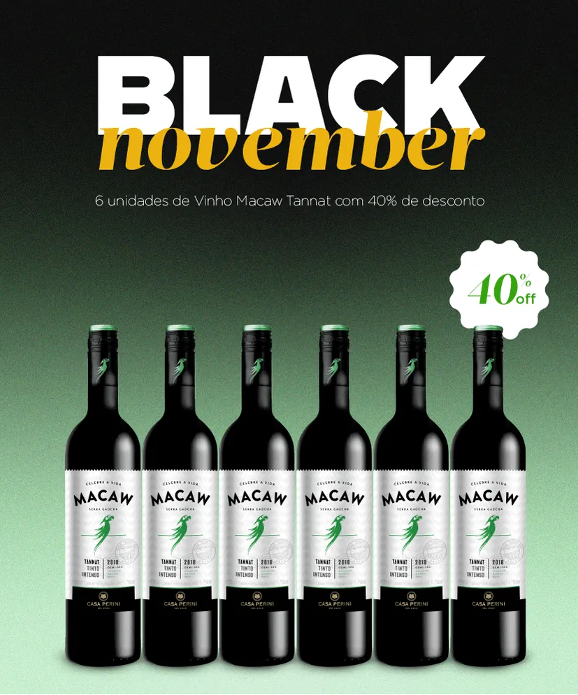 BLACK NOVEMBER MACAW TANNAT
