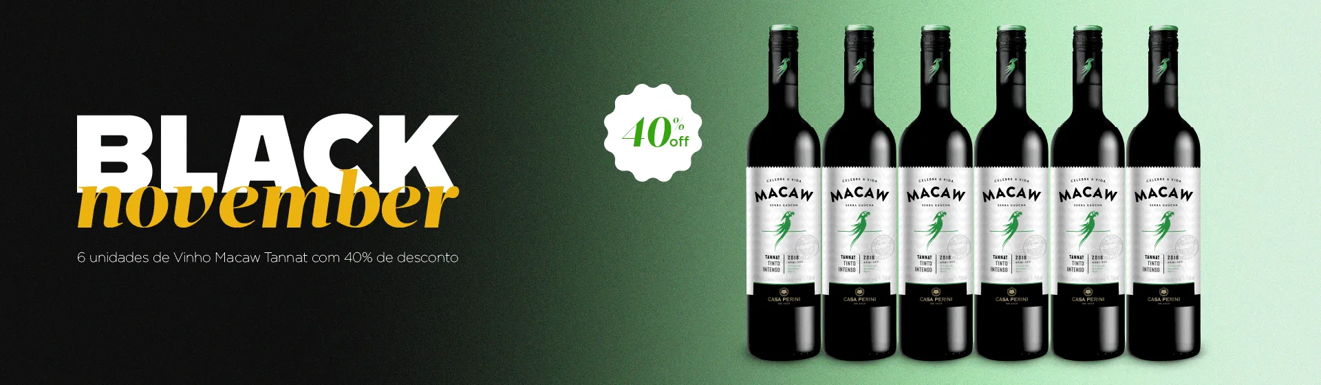 BLACK NOVEMBER MACAW TANNAT
